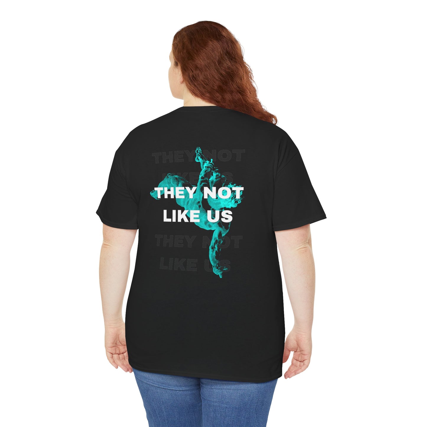 They not like us Tee